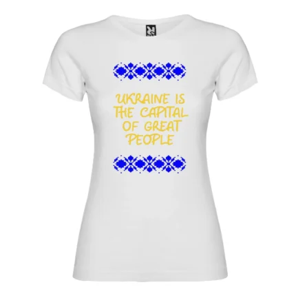Футболка жіноча Ukraine is the capital of Great People
